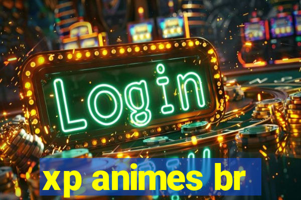 xp animes br